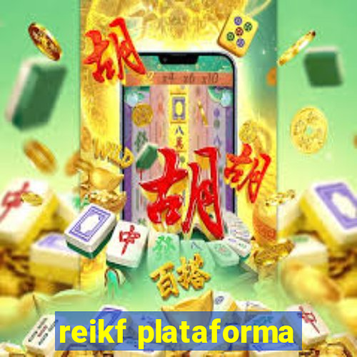 reikf plataforma